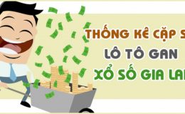 Số lô gan Gia Lai chuẩn nhất